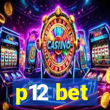 p12 bet